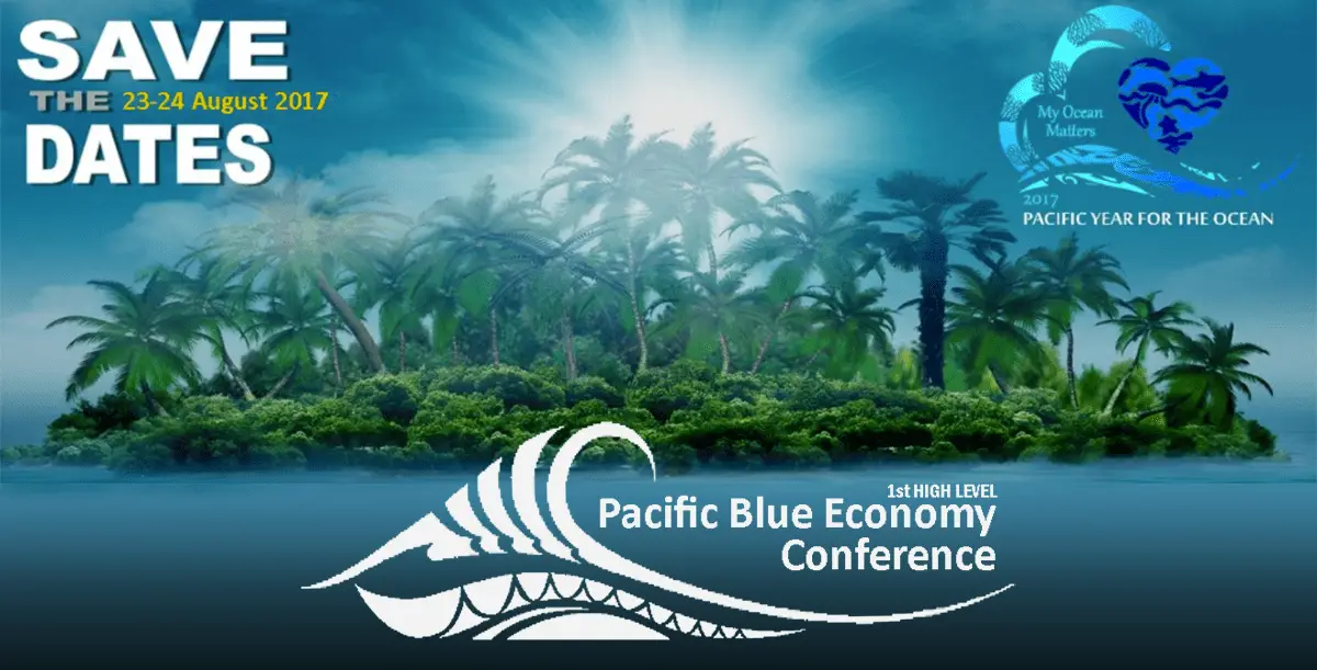 1st High Level Pacific Blue Economy Conference 2017